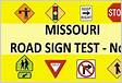 Missouri Drivers License Renewal Road Sign Test MO 202